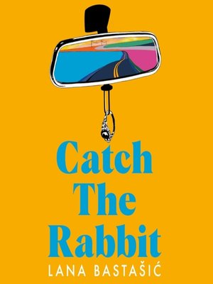 cover image of Catch the Rabbit